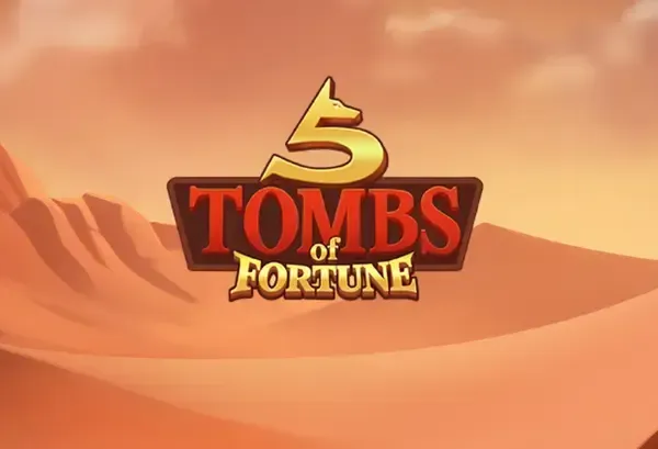 5 Tombs of Fortune